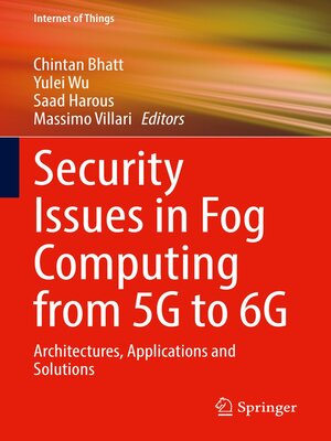 cover image of Security Issues in Fog Computing from 5G to 6G